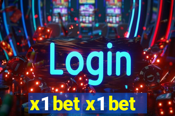 x1 bet x1 bet