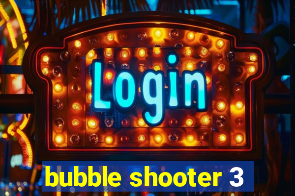 bubble shooter 3