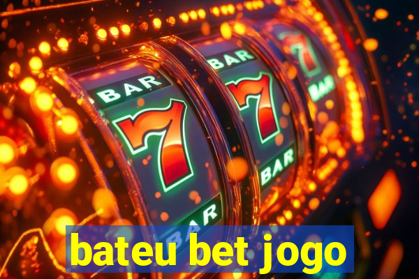 bateu bet jogo