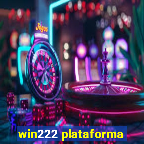 win222 plataforma