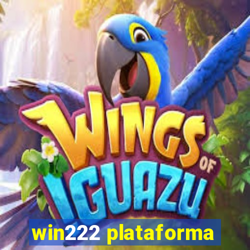 win222 plataforma