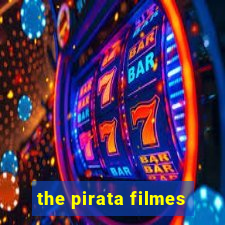 the pirata filmes