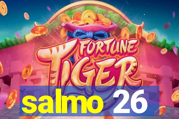 salmo 26