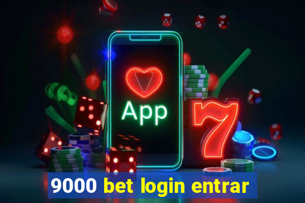 9000 bet login entrar