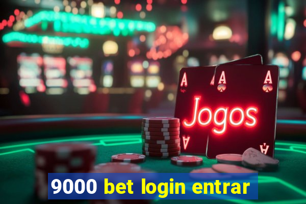 9000 bet login entrar