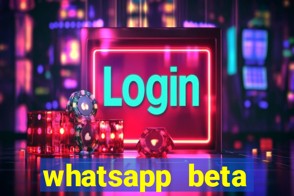 whatsapp beta mirror apk