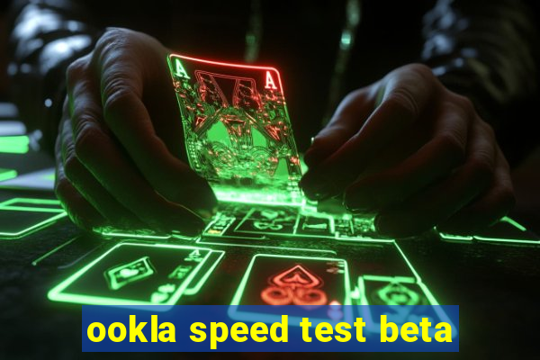 ookla speed test beta