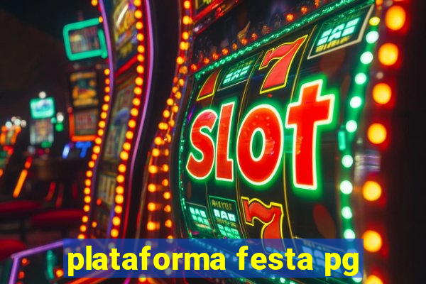 plataforma festa pg