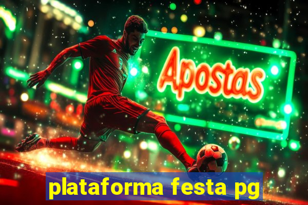 plataforma festa pg