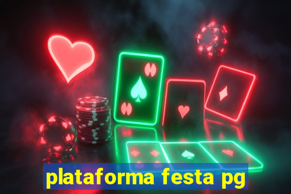 plataforma festa pg