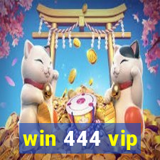 win 444 vip