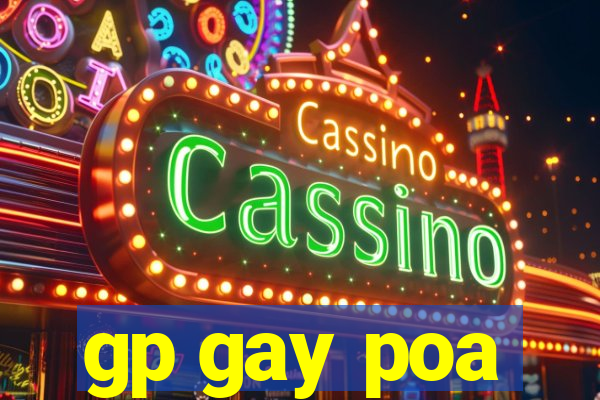 gp gay poa