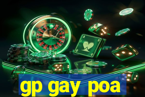 gp gay poa