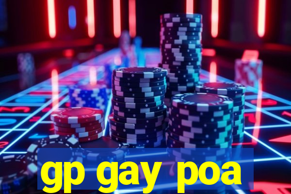 gp gay poa