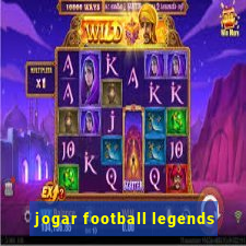 jogar football legends