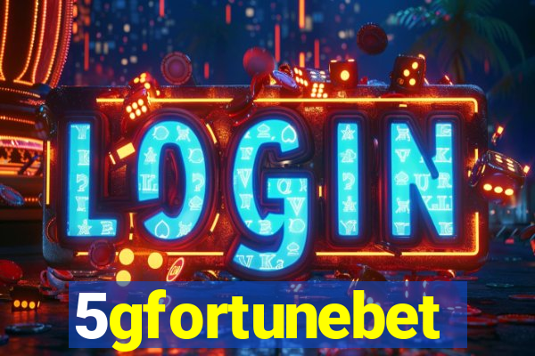 5gfortunebet