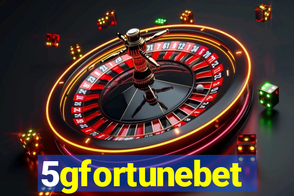 5gfortunebet