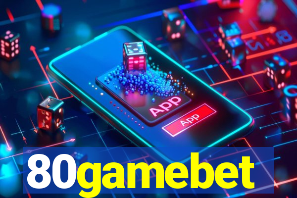 80gamebet