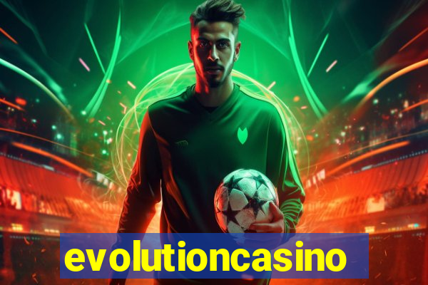 evolutioncasino