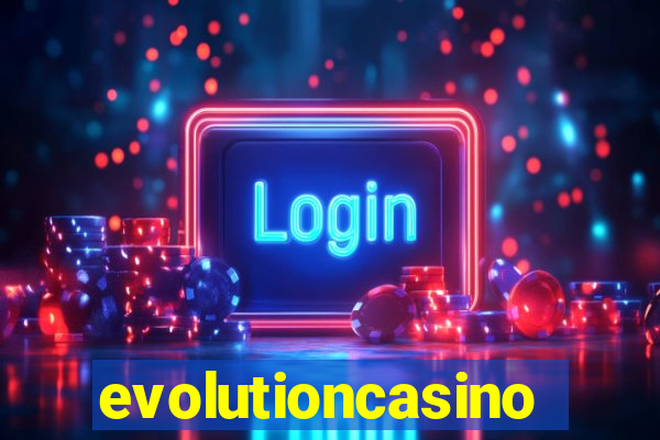 evolutioncasino