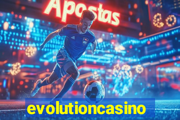 evolutioncasino