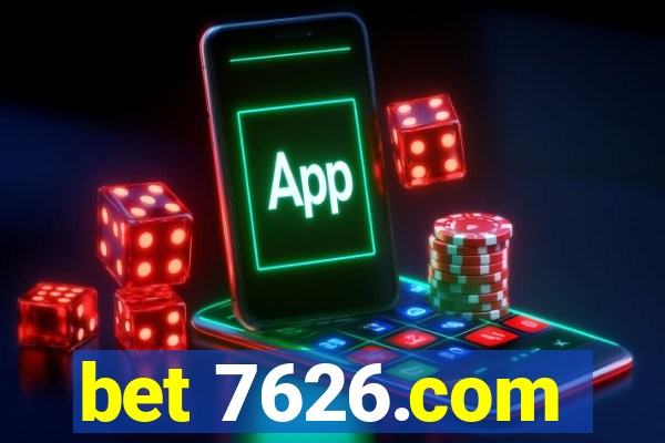 bet 7626.com