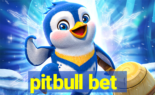 pitbull bet