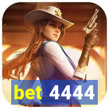 bet 4444