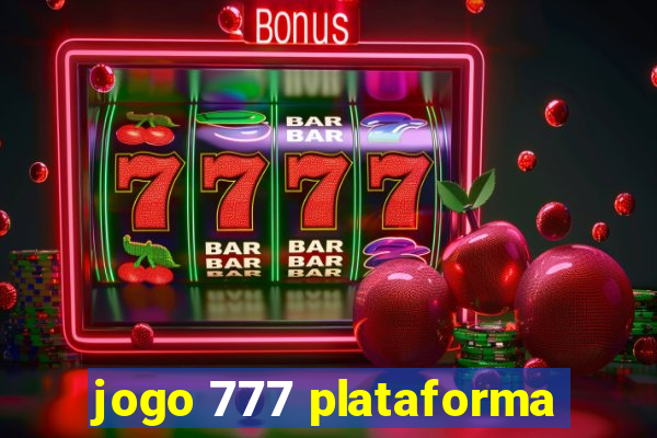 jogo 777 plataforma