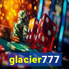 glacier777