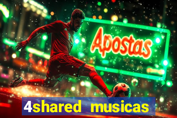 4shared musicas para baixar