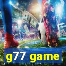 g77 game