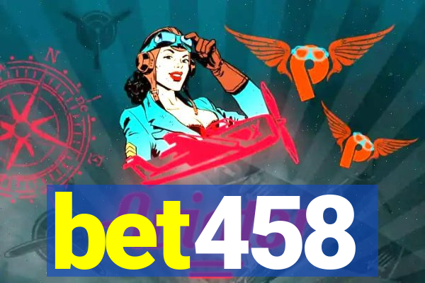 bet458