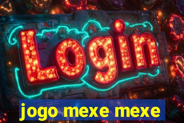 jogo mexe mexe