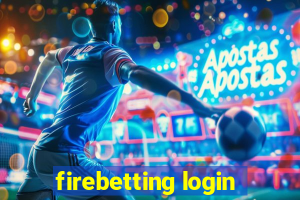 firebetting login