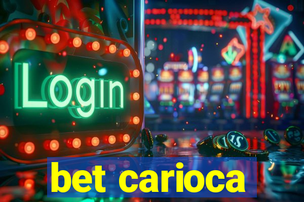 bet carioca