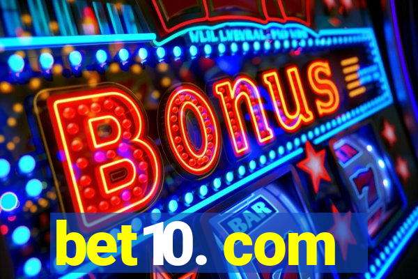 bet10. com