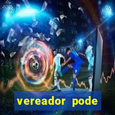 vereador pode patrocinar time de futebol