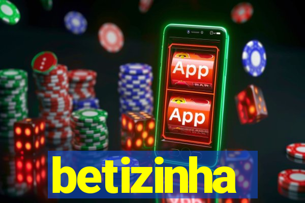 betizinha