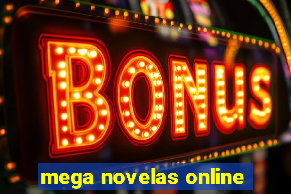 mega novelas online