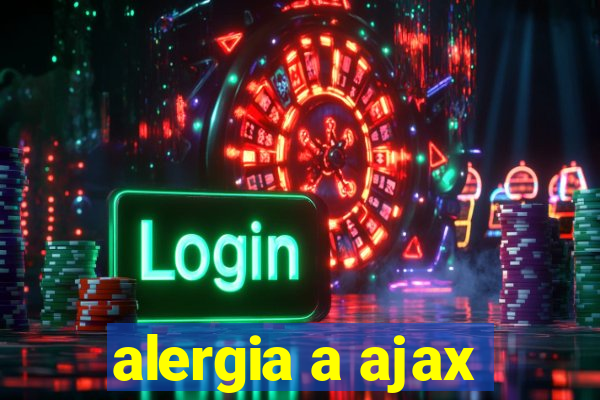 alergia a ajax