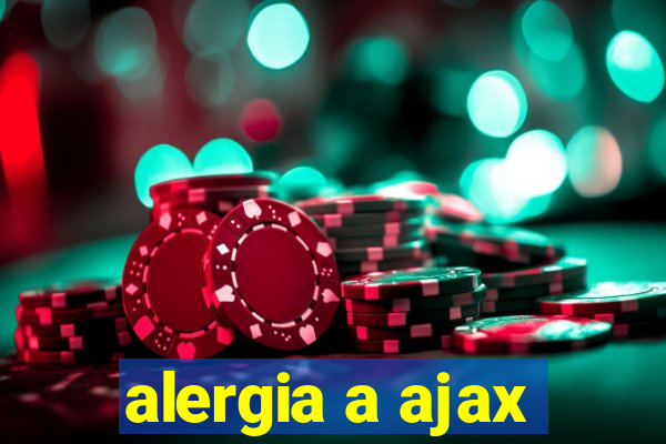 alergia a ajax