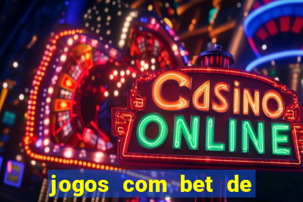 jogos com bet de 5 centavos