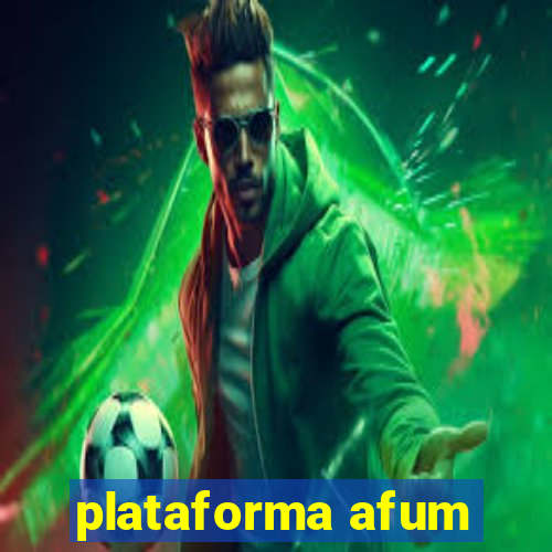 plataforma afum