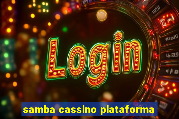 samba cassino plataforma