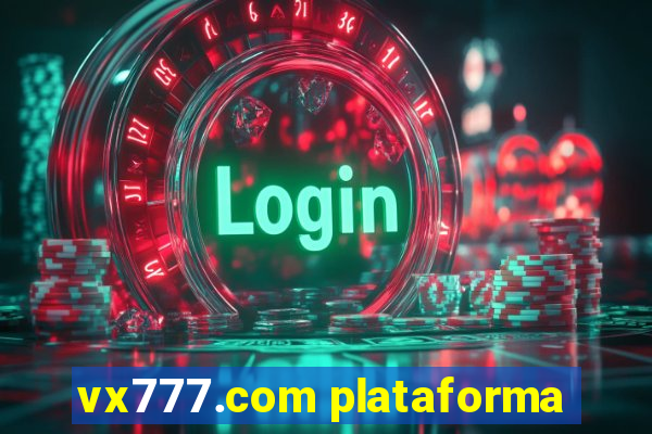 vx777.com plataforma