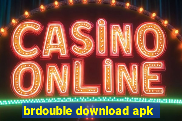 brdouble download apk