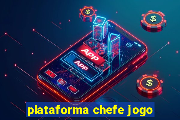 plataforma chefe jogo