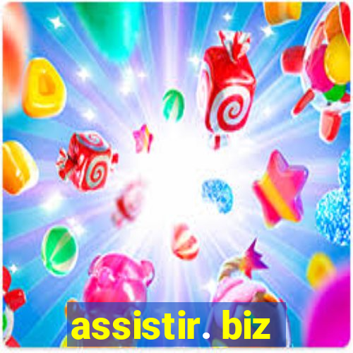 assistir. biz