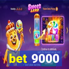 bet 9000